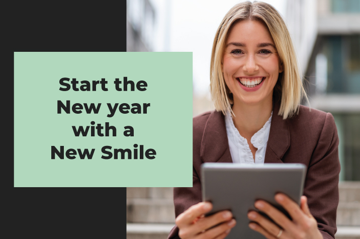 Start the New year with a New Smile
