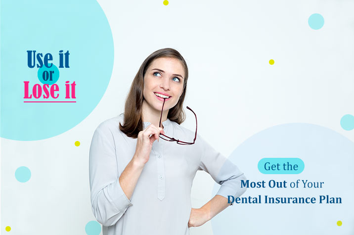 Get the Most Out of Your Dental Insurance Plan